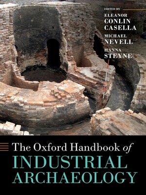 cover image of The Oxford Handbook of  Industrial Archaeology